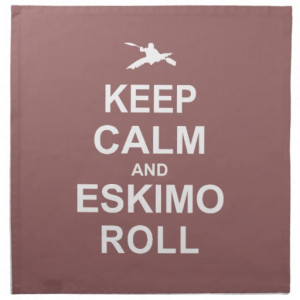 Keep Calm and Eskimo Roll - Kayaking Printed Napkins