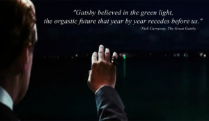 Great Gatsby Quotes Green Light Great Gatsby Green Light Quote