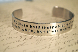 Short Mom Quotes For Engraving Mothers hold their children's