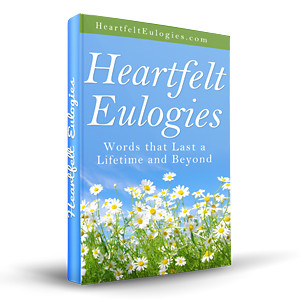 Heartfelt Eulogies - A Eulogy Speech Guide with Pre-written Eulogy ...