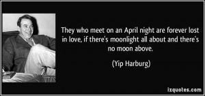 They who meet on an April night are forever lost in love, if there's ...