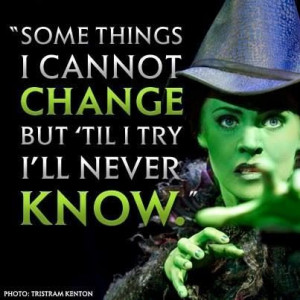 Elphaba - my senior quote
