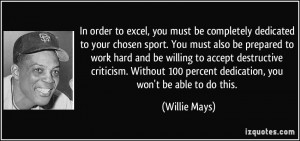 Hard Work Sports Quotes Quote In Order To Excel You