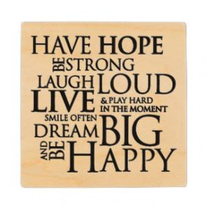 Have Hope Be Strong Typography Motivational Quote Wood Coaster