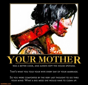 Mother Demotivational Poster Page Pictures