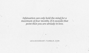 Infatuation Can only hold the mind Love quote pictures