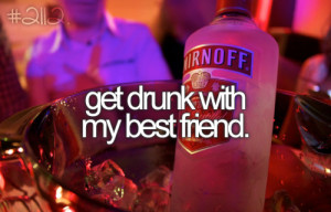 best friends and alcohol quotes