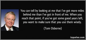 More Tom Osborne Quotes