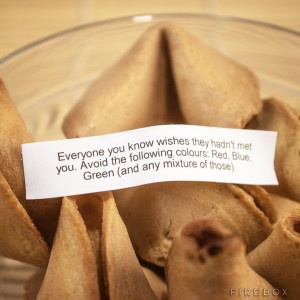 ... Misfortune Cookies. They’re guaranteed to make you laugh. Then cry