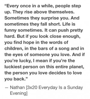 One Tree Hill had some great quotes