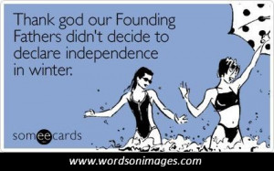 Funny independence day quotes