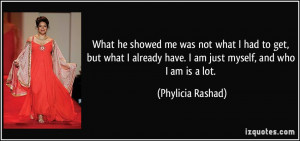 me was not what I had to get, but what I already have. I am just ...