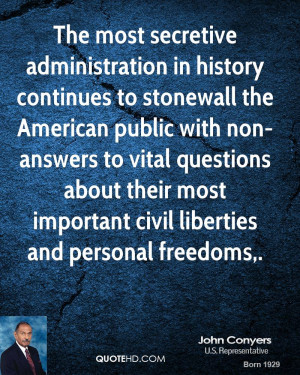 administration in history continues to stonewall the American public ...