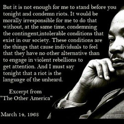 Words from the one man we all equate to non violent protests. I don ...