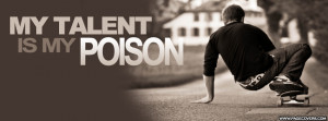 skateboard_my_talent_is_my_poison.jpg