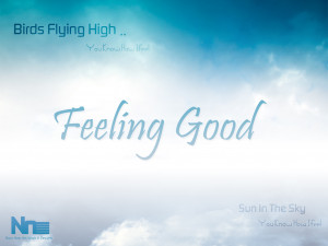 Feeling Good Wallpaper Design by NourNasr