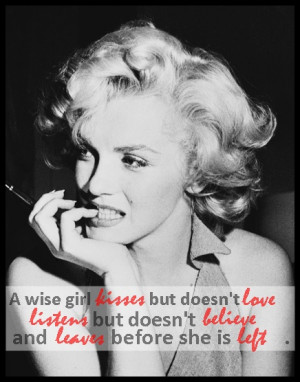 Here are some quotes of Marilyn Monroe which I coupled with some of ...