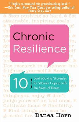 ... : 10 Sanity-Saving Tools for Women Coping with the Stress of Illness