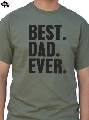Fathers Day Gift Best Dad Ever Mens t shirt Husband Gift tshirt for ...