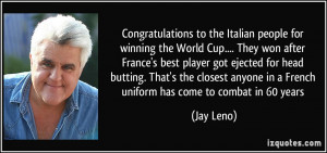 Congratulations to the Italian people for winning the World Cup ...