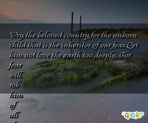 Cry, the beloved country, for the unborn child that is the inheritor ...