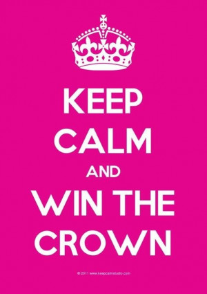 Fav Keep Calm #pageant Pageants Quotes, Keepcalm
