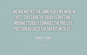 quote-Randall-Terry-we-are-not-at-the-same-place-213739.png