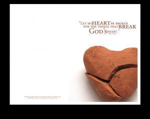 broken heart for god bulletin let my heart be broken for the things ...