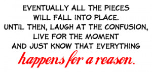 eventually all the pieces will fall into place photo ...