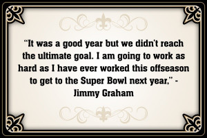 ... TE Jimmy Graham #Saints #NOLA #NewOrleans #WhoDat #Quote #Quotes
