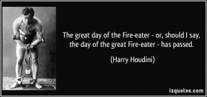 great-day-of-the-fire-eater-or-should-i-say-the-day-of-the-great-fire ...