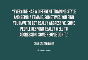 quote Cara Castronuova everyone has a different training style and