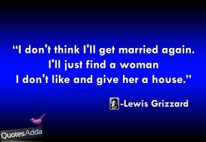 lewis grizzard s famous quotations lewis grizzard s funny quotations ...
