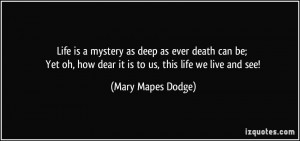 More Mary Mapes Dodge Quotes