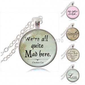mad here cheshire cat quote pendant necklace quote vintage jewelry