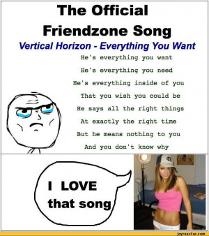 The Official Friendzone SongVertical Horizon - Everything You WantHe1s ...