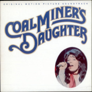 Coal Miner's Daughter, UK, Original Soundtrack Coal Miners Daughter UK ...