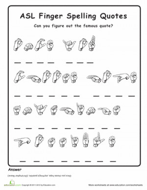 Worksheets: American Sign Language Quotes