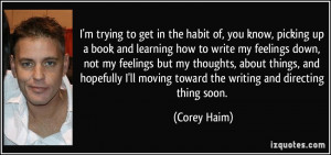 write my feelings down, not my feelings but my thoughts, about things ...