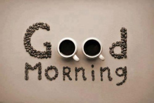 GOOD MORNING EVRYONE