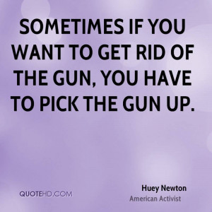 ... Pictures huey p newton quotes huey newton quotes huey newton quotes