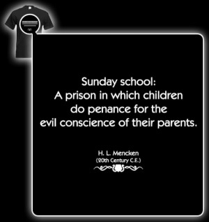 Mencken Quote (Sunday school) T-shirt
