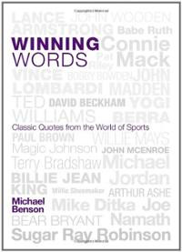 Winning Words: Classic Quotes from the World of Sports (Hardcove ...