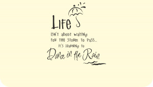 The Rain Quotes And Sayings Image is loading life-dancing-in-the-rain ...