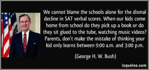 We cannot blame the schools alone for the dismal decline in SAT verbal ...