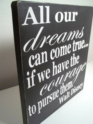 Black and White Walt Disney Quote Painted Wood Sign. $15.00, via Etsy ...