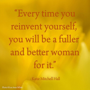 Home » Reinvent Yourself…Your Past Doesn’t Have To Define You
