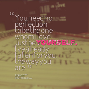 Quotes About Loving Yourself Just The Way You Are ~ Quotes from Ria ...