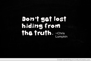 Hiding From The Truth