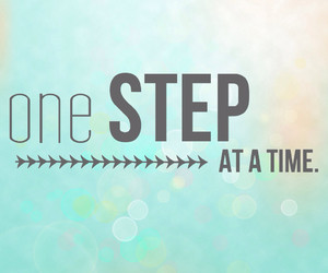 One step at a time